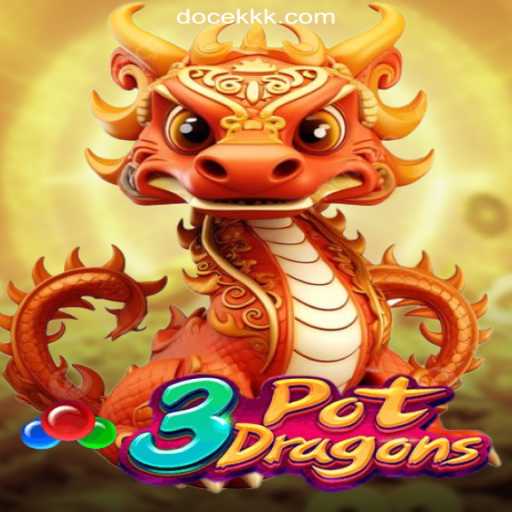 Explore the Exciting World of 3PotDragons on DOCEKK.COM Oficial Slots Brasil #1