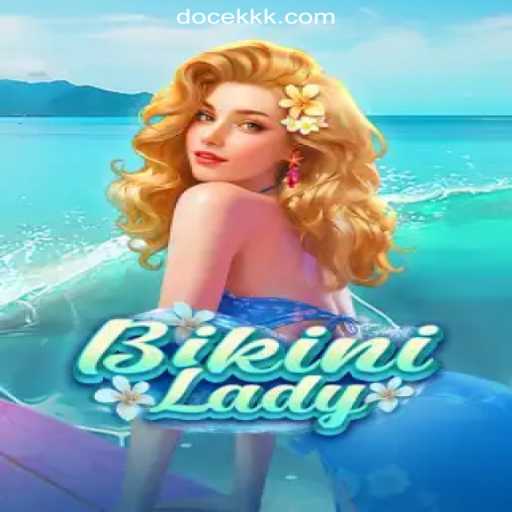 Experience Thrills with BikiniLady: The Ultimate Gaming Adventure with DOCEKK.COM Oficial Slots Brasil #1